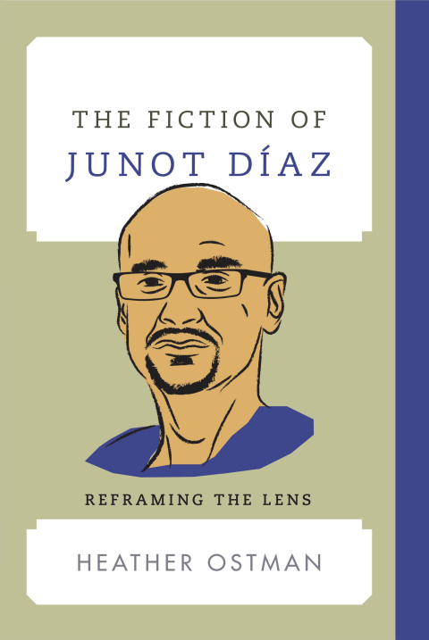 Cover image for book The Fiction of Junot Díaz
