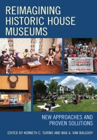 Cover image: Reimagining Historic House Museums 9781442272989