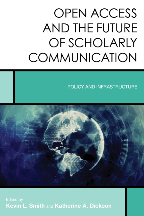Cover image for book Open Access and the Future of Scholarly Communication