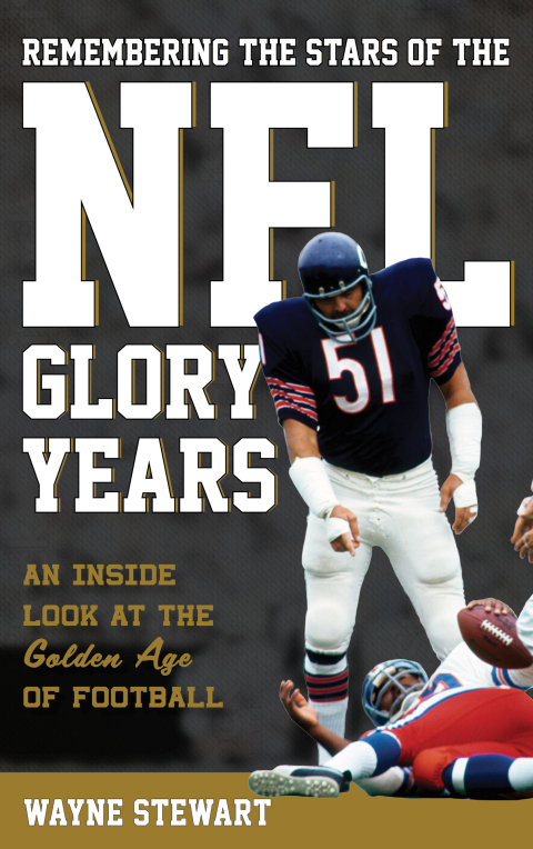 Cover image for book Remembering the Stars of the NFL Glory Years