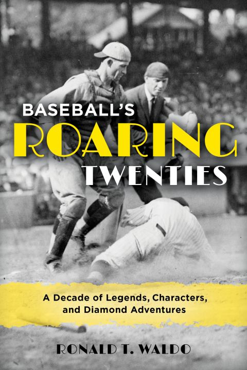 Cover image for book Baseball's Roaring Twenties