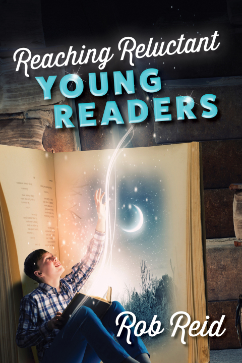 Cover image for book Reaching Reluctant Young Readers