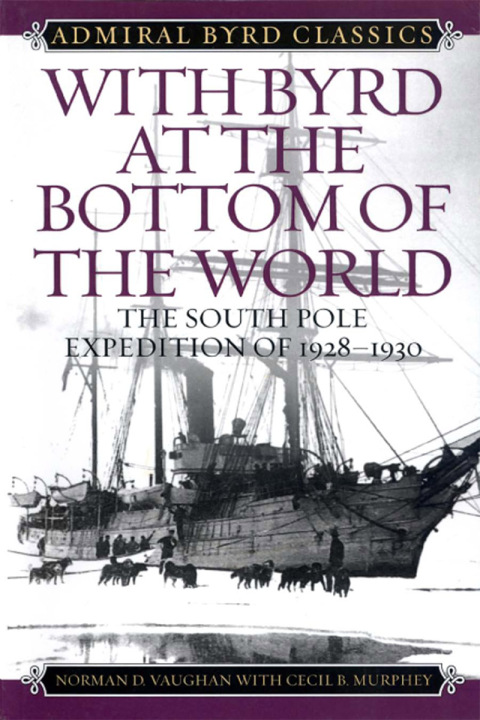 Cover image for book With Byrd at the Bottom of the World