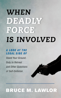 Cover image: When Deadly Force Is Involved 9781442275287