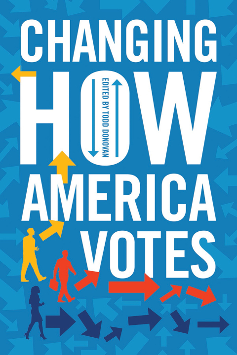 Cover image for book Changing How America Votes
