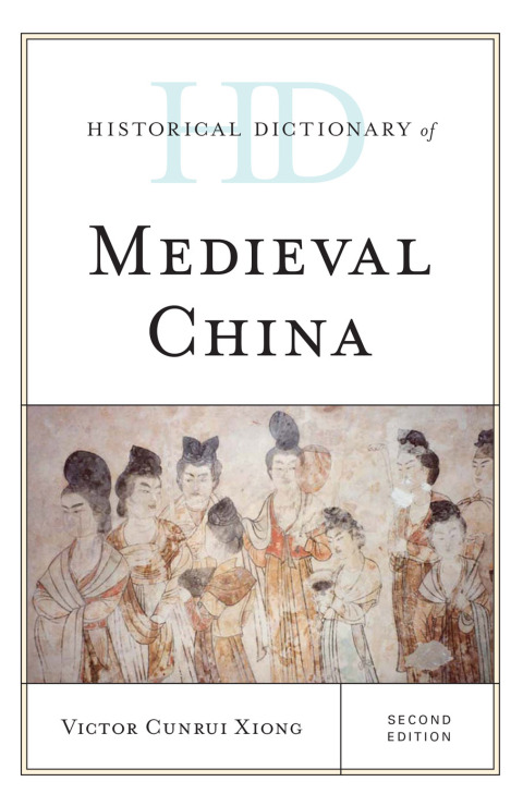 Cover image for book Historical Dictionary of Medieval China