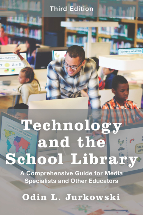 Cover image for book Technology and the School Library