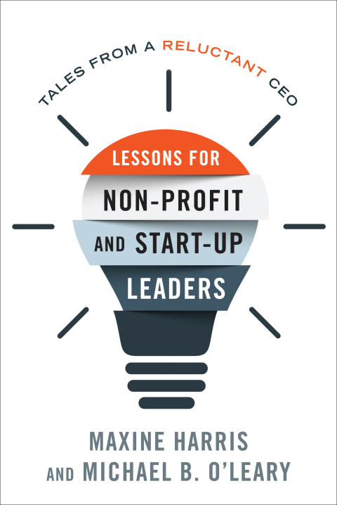 Lessons for Nonprofit and Start-Up Leaders 