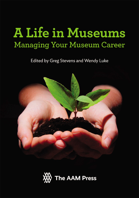 Cover image for book A Life in Museums