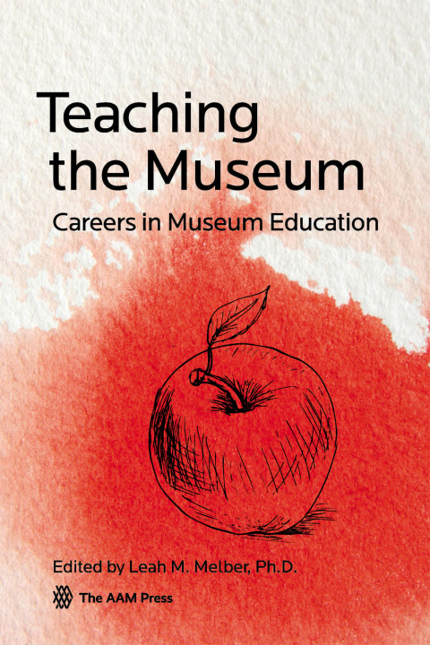 Cover image for book Teaching the Museum