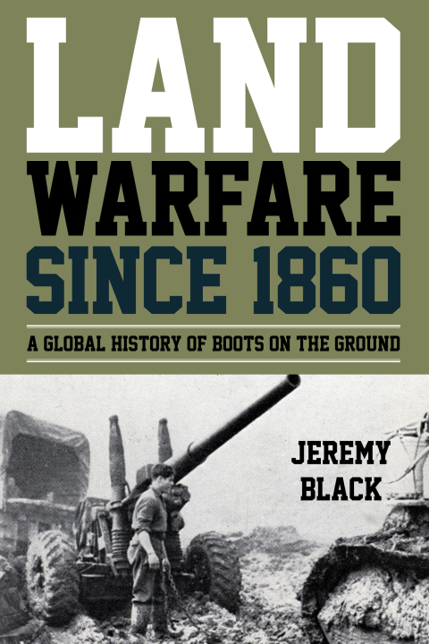 Cover image for book Land Warfare since 1860