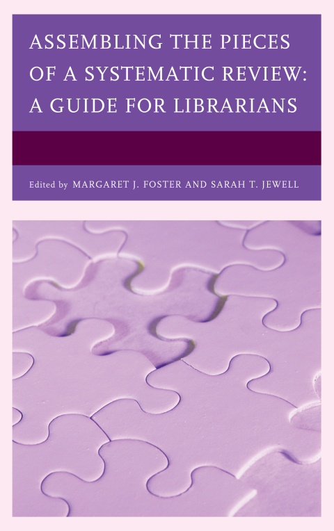 Cover image for book Assembling the Pieces of a Systematic Review