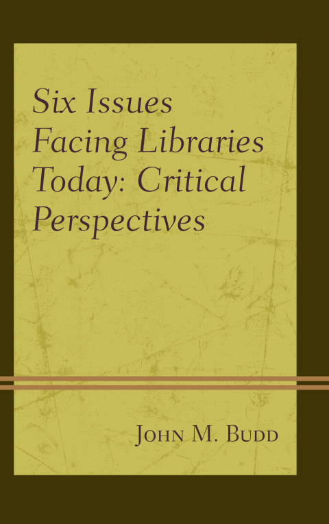 Cover image for book Six Issues Facing Libraries Today