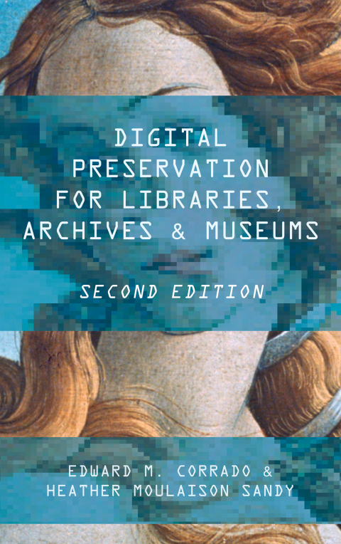 Cover image for book Digital Preservation for Libraries, Archives, and Museums