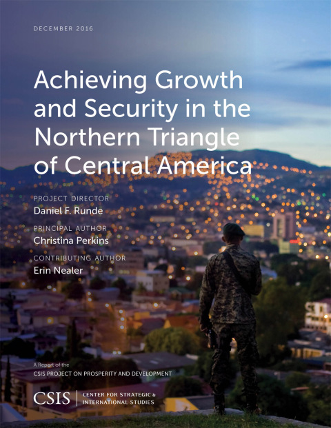 Cover image for book Achieving Growth and Security in the Northern Triangle of Central America