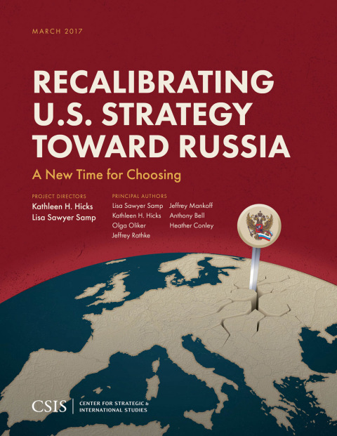 Recalibrating U.S. Strategy toward Russia 