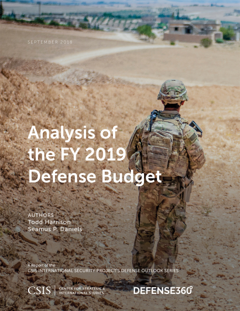 Analysis of the FY 2019 Defense Budget 