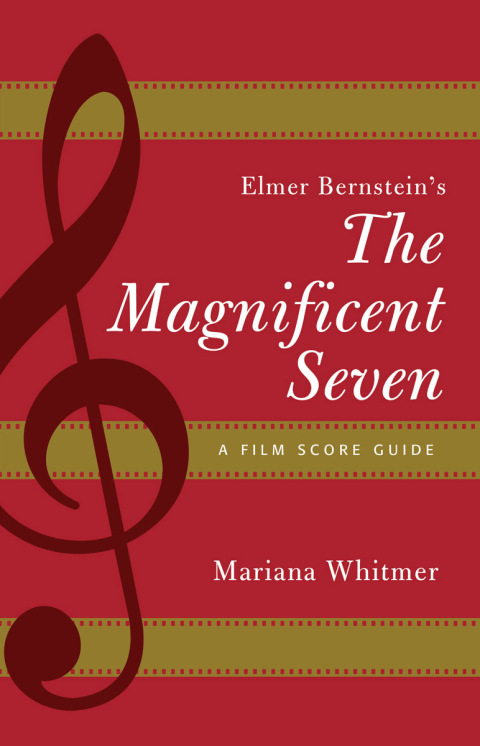 Cover image for book Elmer Bernstein's The Magnificent Seven