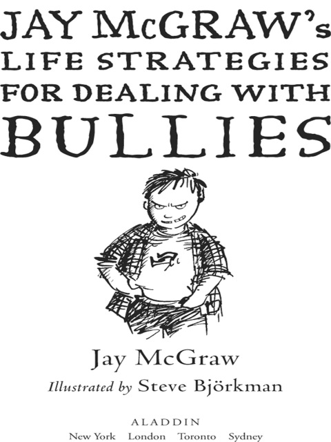 Cover image for book Jay McGraw's Life Strategies for Dealing with Bullies