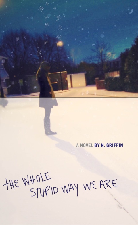 Cover image for book The Whole Stupid Way We Are