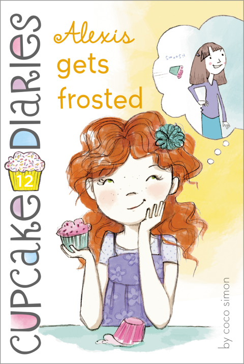 Cover image for book The Cupcake Diaries: Alexis Gets Frosted
