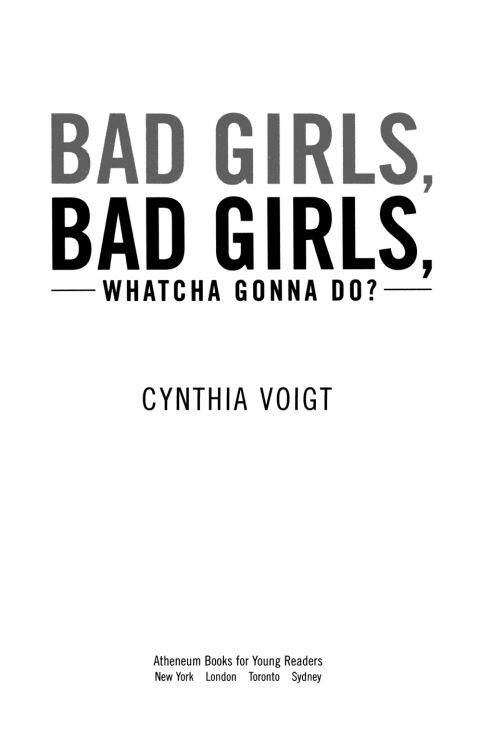 Cover image for book Bad Girls, Bad Girls, Whatcha Gonna Do?