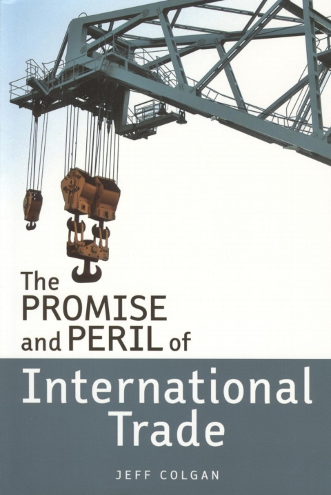 Cover image for book The Promise and Peril of International Trade