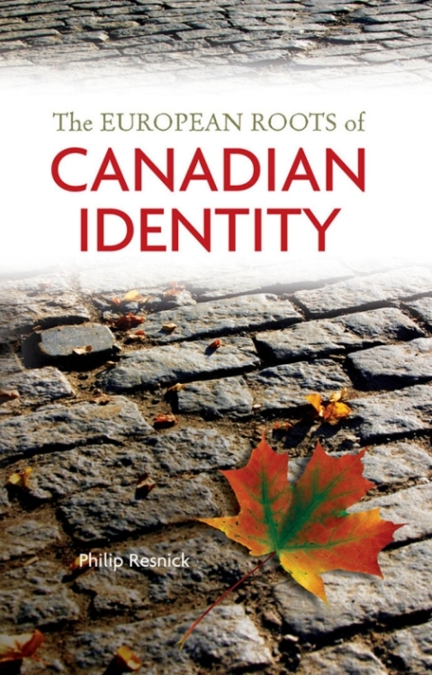 Cover image for book The European Roots of Canadian Identity