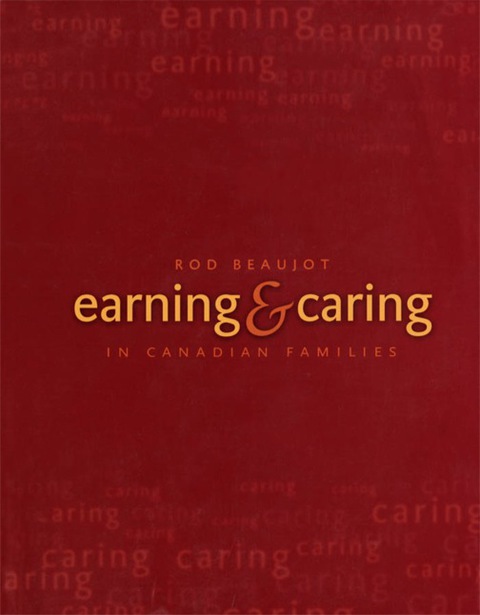 Cover image for book Earning and Caring in Canadian Families