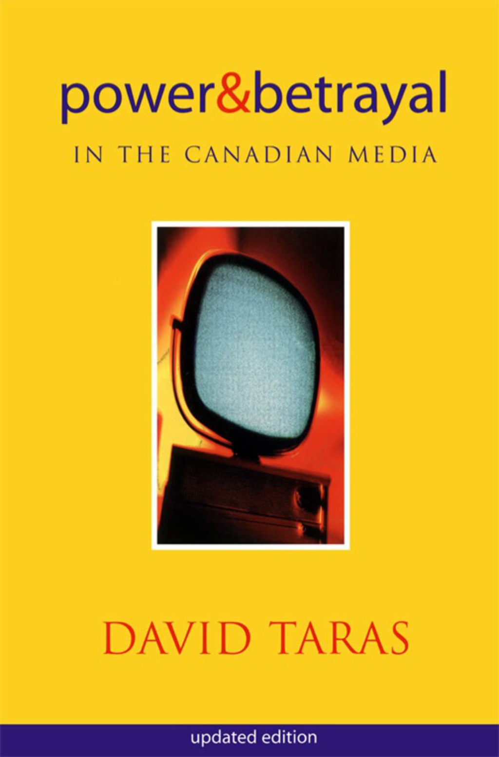 Page Fidelity Power and Betrayal in the Canadian Media; $23.72