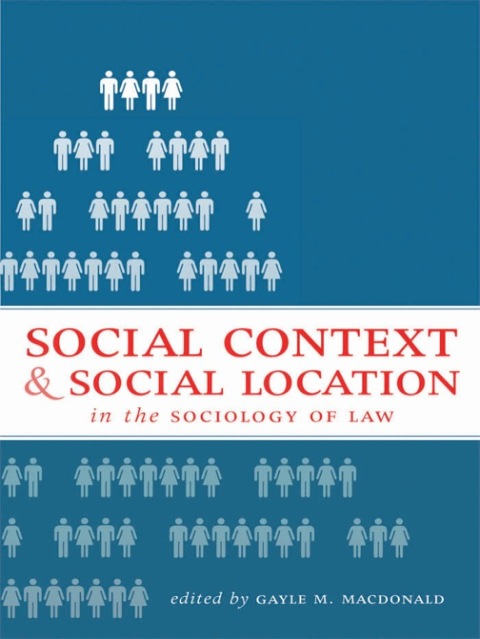 Cover image for book Social Context and Social Location in the Sociology of Law