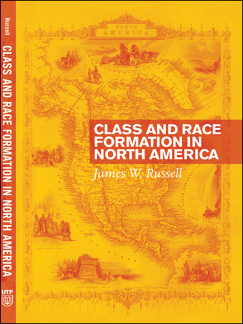 Cover image for book Class and Race Formation in North America