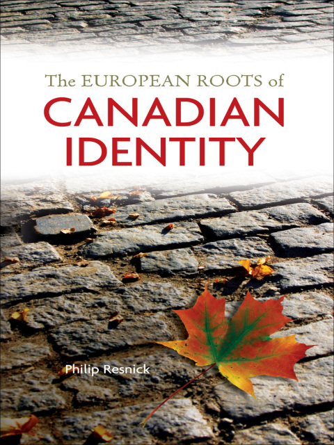 Cover image for book The European Roots of Canadian Identity