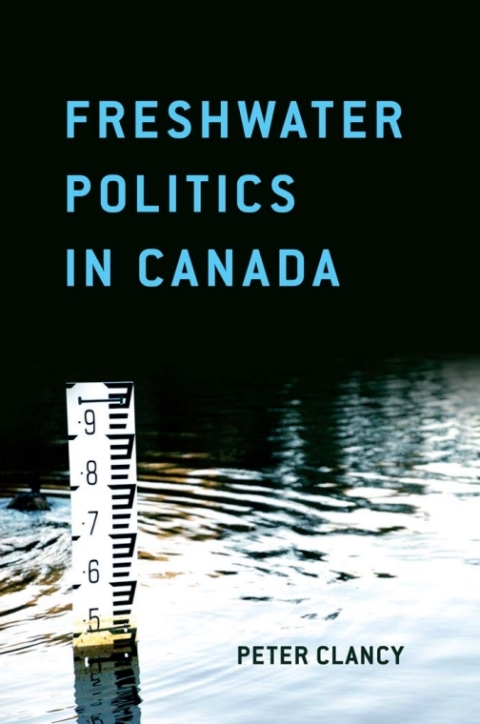 Cover image for book Freshwater Politics in Canada