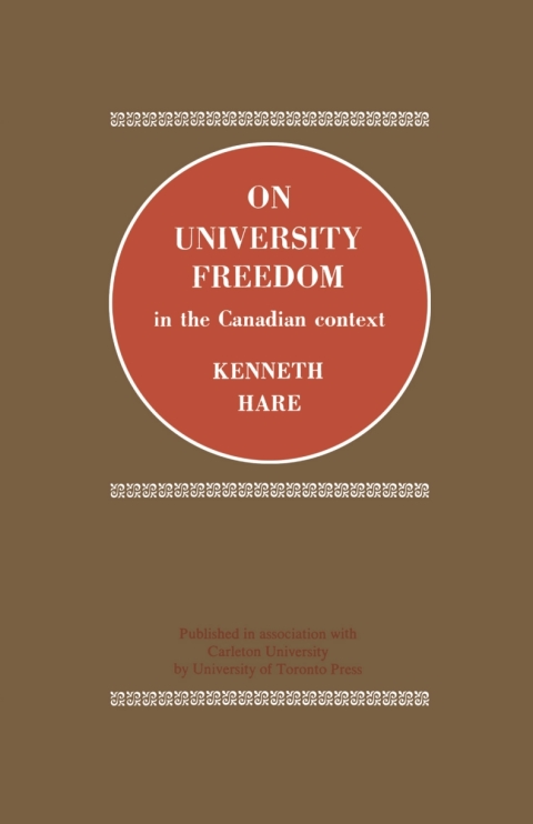 Cover image for book On University Freedom in the Canadian Context