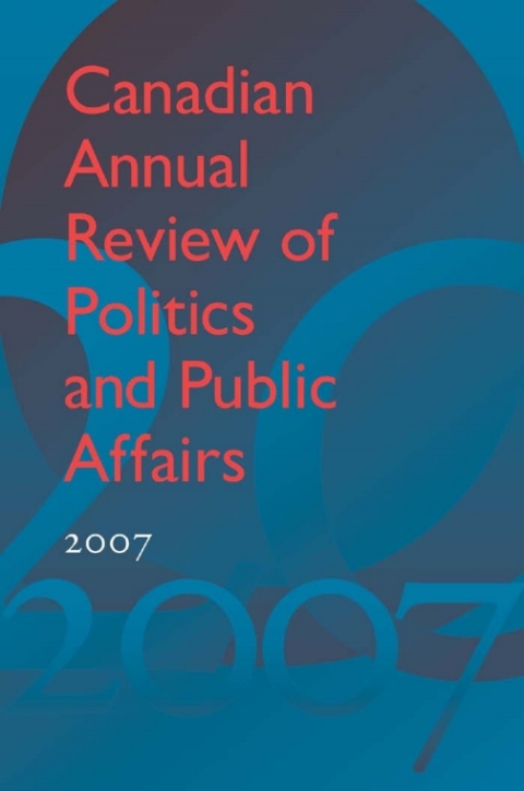 Cover image for book Canadian Annual Review of Politics and Public Affairs 2007