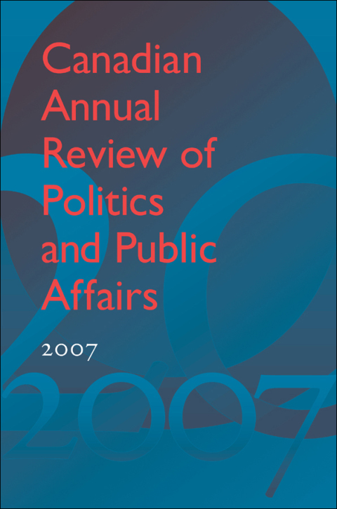 Cover image for book Canadian Annual Review of Politics and Public Affairs 2007