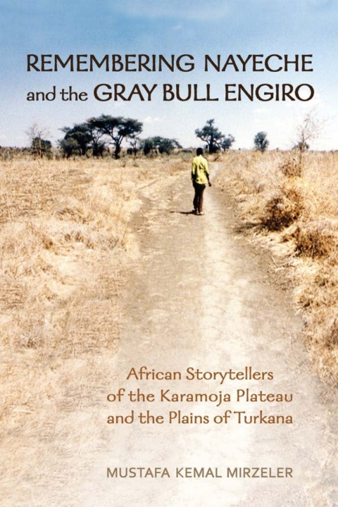 Cover image for book Remembering Nayeche and the Gray Bull Engiro