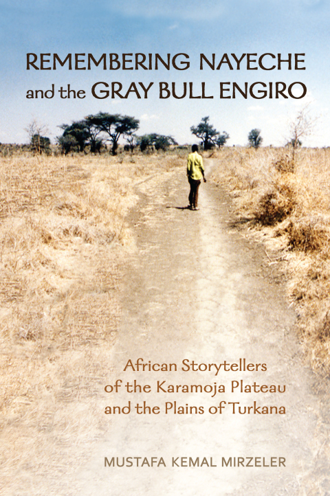 Cover image for book Remembering Nayeche and the Gray Bull Engiro