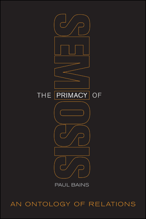 Cover image for book The Primacy of Semiosis