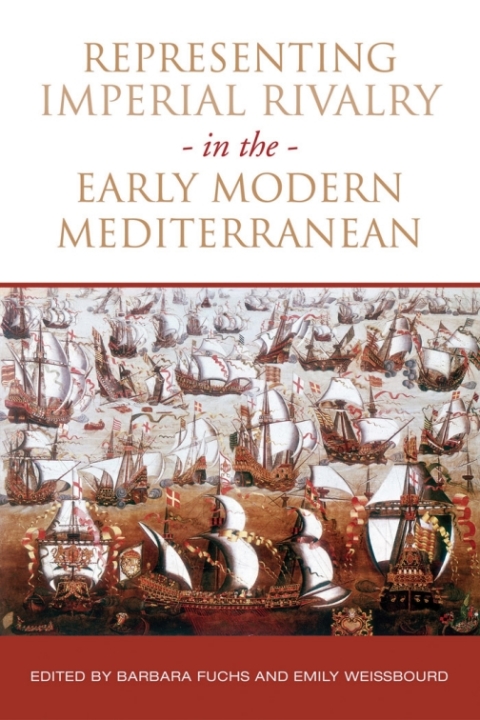 Cover image for book Representing Imperial Rivalry in the Early Modern Mediterranean