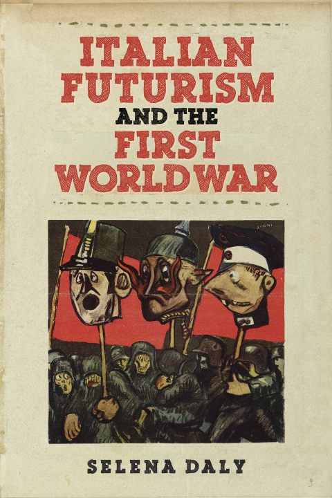 Cover image for book Italian Futurism and the First World War