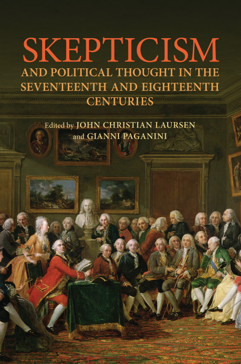 Cover image for book Skepticism and Political Thought in the Seventeenth and Eighteenth Centuries