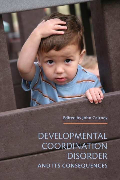 Cover image for book Developmental Coordination Disorder and its Consequences