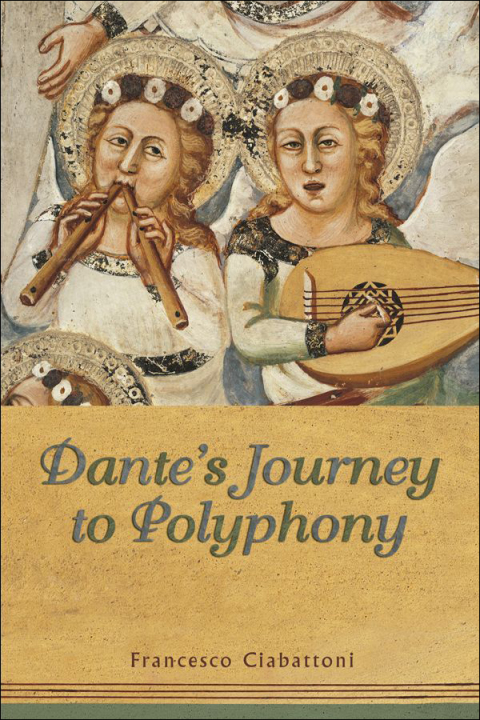 Cover image for book Dante's Journey to Polyphony