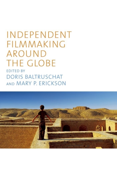 Cover image for book Independent Filmmaking Around the Globe