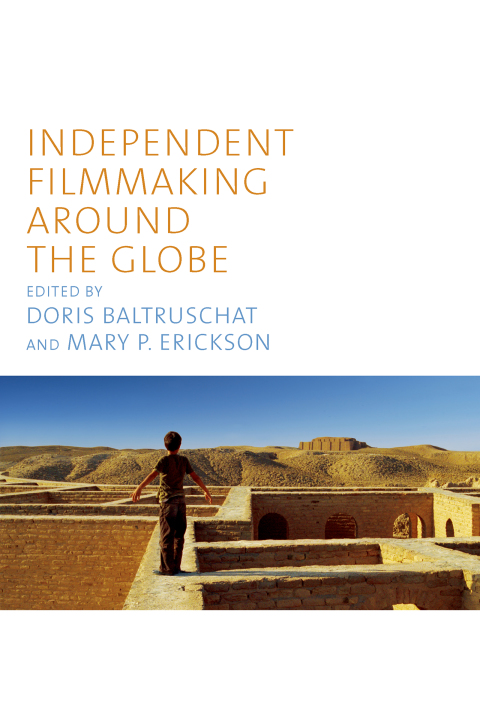 Cover image for book Independent Filmmaking Around the Globe