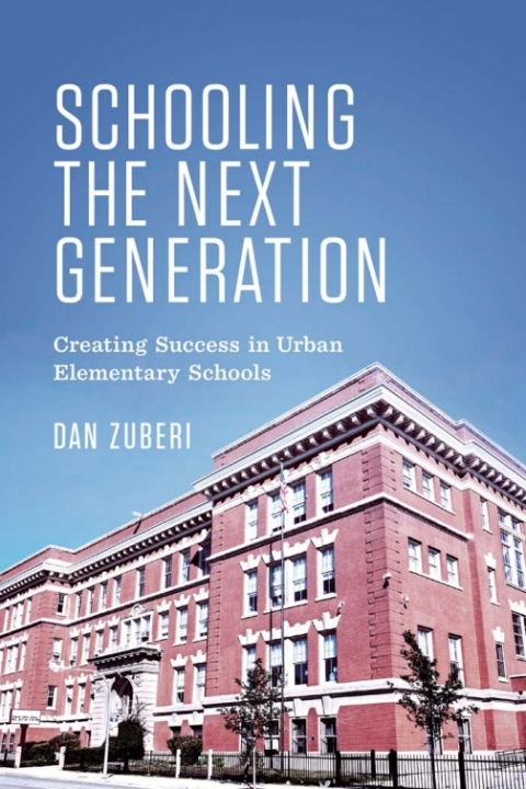 Cover image for book Schooling the Next Generation