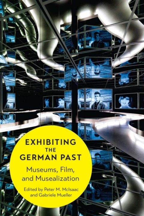 Cover image for book Exhibiting the German Past