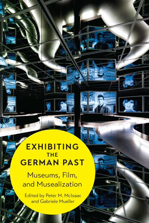 Cover image for book Exhibiting the German Past